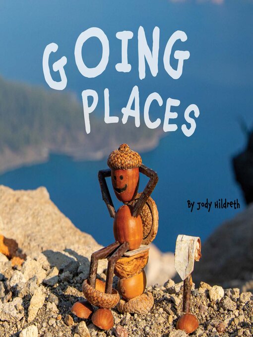 Title details for Going Places by Jody Hildreth - Available